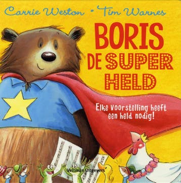 Boris de superheld - Carrie Weston 9789048305858, Boeken, Verzenden, Gelezen, Carrie Weston