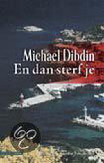 En dan sterf je / Een Aurelio Zen-thriller - M. Dibdin, Verzenden, Gelezen, M. Dibdin