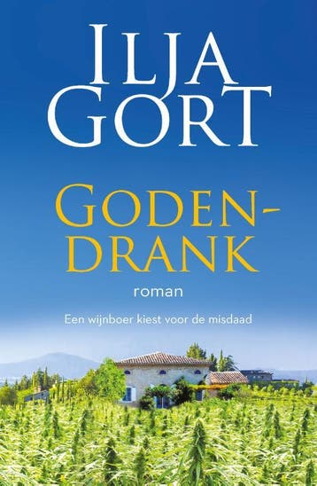 Godendrank - Ilja Gort 9789083141442, Boeken, Verzenden, Gelezen, Ilja Gort