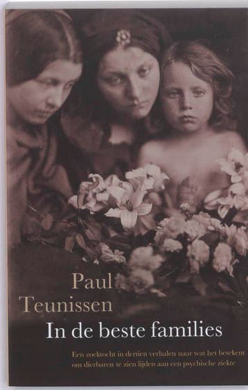 In de beste families - Paul Teunissen 9789020409031, Boeken, Verzenden, Gelezen, Paul Teunissen