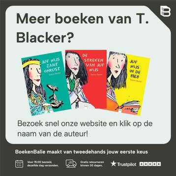 Juf Wijs schoolhoofd / Juf Wijs serie / 6 - T. Blacker, Verzenden, Zo goed als nieuw, T. Blacker