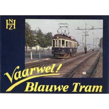 Vaarwel Blauwe Tram - van Kamp, Verzenden, Gelezen