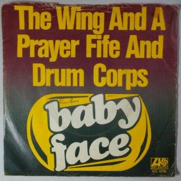 Wing And A Prayer Fife And Drum Corps, The - Baby Face - ..., Verzenden, Nieuw in verpakking