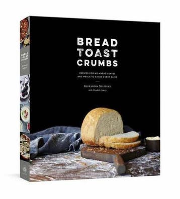 Bread Toast Crumbs: Recipes for No-Knead Loaves & Meals to, Verzenden, Nieuw