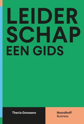 Leiderschap, een gids - Thecla Goossens 9789001893224, Verzenden, Zo goed als nieuw, Thecla Goossens