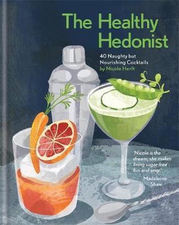 The Healthy Hedonist - Nicole Herft 9780857833907, Verzenden, Gelezen, Nicole Herft