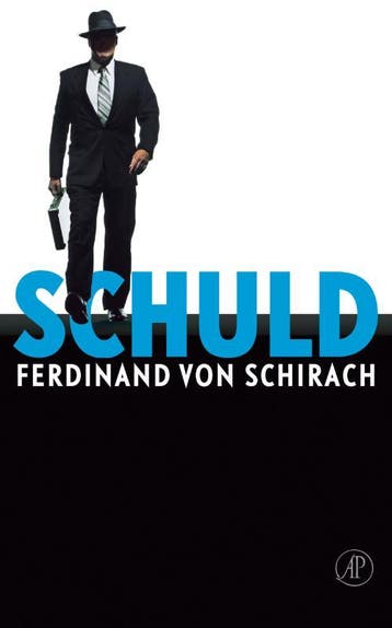 Schuld / Misdaden, schuld, straf / 2 - Ferdinand von, Verzenden, Zo goed als nieuw, Ferdinand von Schirach