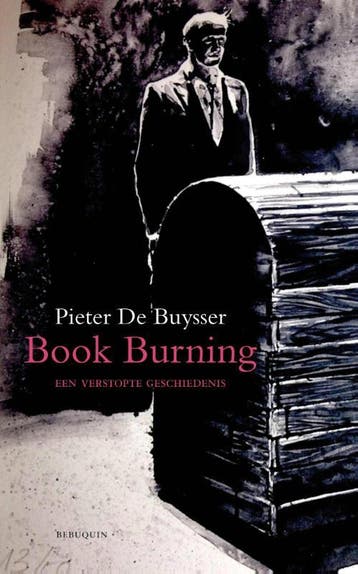 Book burning - Pieter de Buysser 9789075175370, Verzenden, Gelezen, Pieter de Buysser