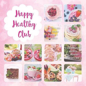 Boek Happy Healthy Club 9789082904604, Verzenden, Nieuw