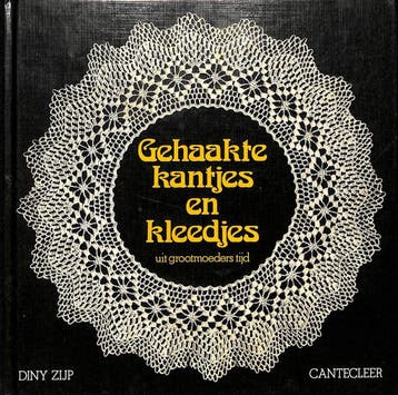 Gehaakte kantjes en kleedjes uit grootm.tijd 9789021308401, Verzenden, Gelezen, Zyp