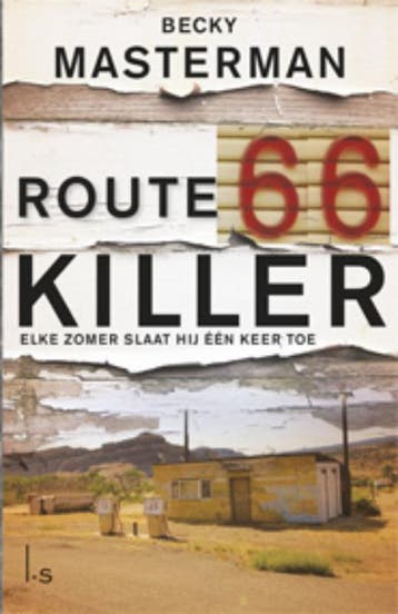 Route 66 killer - Becky Masterman 9789024553273, Boeken, Verzenden, Gelezen, Becky Masterman