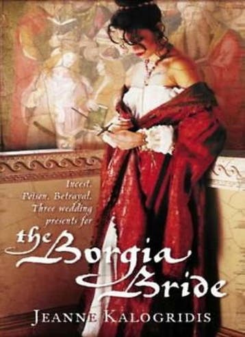 Borgia Bride - Jeanne Kalogridis 9780007148820, Verzenden, Gelezen, Jeanne Kalogridis