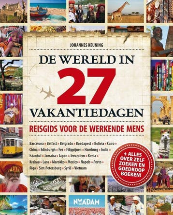 De wereld in 27 vakantiedagen - Johannes Keuning, Boeken, Verzenden, Gelezen, Johannes Keuning