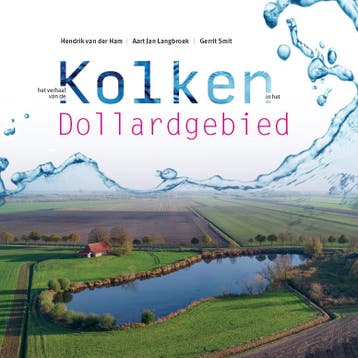 Het Verhaal Van De Kolken In Het Dollardgebied | Nieuw, Ophalen of Verzenden, Nieuw, Hendrik Ham; Aart Jan Langbroek; Gerrit Smit