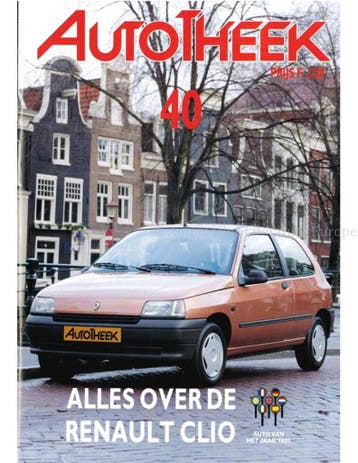 ALLES OVER DE RENAULT CLIO, AUTOTHEEK 40, Nieuw, Renault, Author