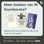 Einde en begin / Nobelprijsbibliotheek / 4 9789029076128, Verzenden, Gelezen, W. Szymborska