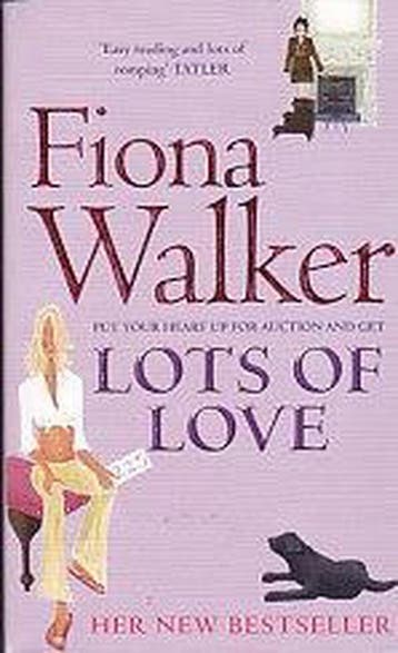 Lots Of Love - Fiona Walker 9780340836811, Verzenden, Gelezen, Fiona Walker