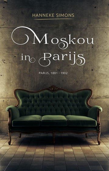 Moskou in Parijs - Hanneke Simons 9789464642186, Verzenden, Gelezen, Hanneke Simons