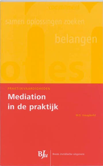 Mediation in de praktijk 9789054545699, Zo goed als nieuw