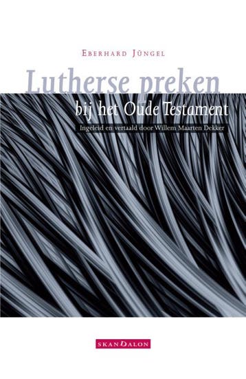 Lutherse Preken Bij Het Oude Testament | Eberhard Jüngel, Ophalen of Verzenden, Nieuw, Eberhard Jüngel
