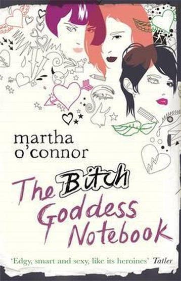 The Bitch Goddess Notebook - Martha OConnor 9780752877419, Verzenden, Gelezen, Martha O'Connor