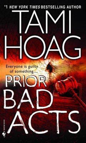 Prior Bad Acts - Tami Hoag 9780553583595, Verzenden, Gelezen, Tami Hoag