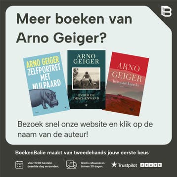 De oude koning in zijn rijk - Arno Geiger 9789023467960, Verzenden, Gelezen, Arno Geiger