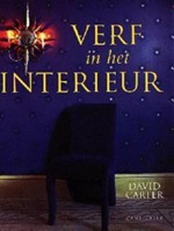 Verf in het interieur | 9789021325255 | CARTER, David  &, Boeken, Ophalen of Verzenden, Zo goed als nieuw, CARTER, David  & SCARGO, Lisa  & IMAGO, Studio
