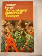 Aanslag op kameraad toelajev 9789029007511 Serge, Verzenden, Gelezen, Serge