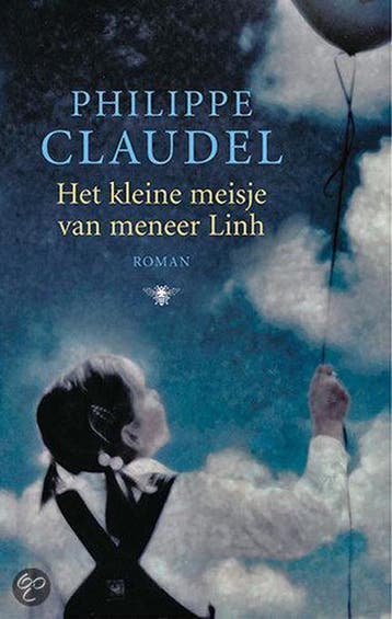 Het kleine meisje van meneer Linh / Ulysses 1781, Boeken, Verzenden, Zo goed als nieuw, Philippe Claudel