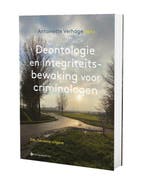 Deontologie en integriteitsbewaking voor criminologen, Verzenden, Zo goed als nieuw, Antoinette Verhage