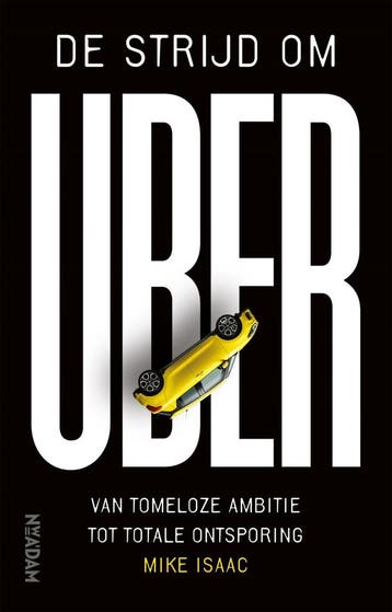 De strijd om Uber (9789046826256, Mike Isaac), Verzenden, Nieuw