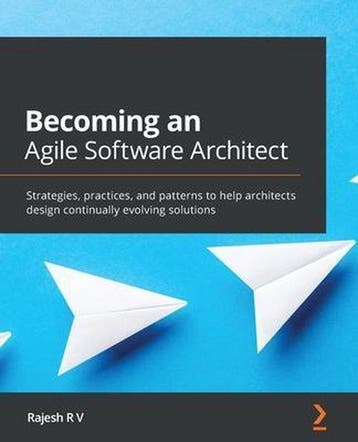 Becoming an Agile Software Architect - Rajesh R V, Boeken, Verzenden, Gelezen, Rajesh R V