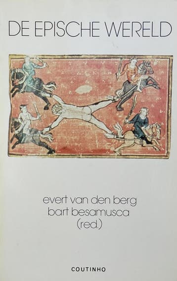 EPISCHE WERELD   MIDDELNEDERLANDSE KARELROMANS IN WISSELEND, Verzenden, Gelezen, Evert Van Den Berg