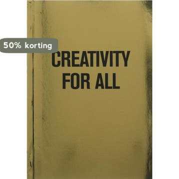Creativity for All 9789063691622, Verzenden, Gelezen