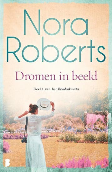 Dromen in beeld / Bruidenkwartet / 1 - Nora Roberts, Verzenden, Gelezen, Nora Roberts
