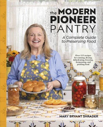 9780593965115 The Modern Pioneer Pantry Mary Bryant Shrader, Boeken, Verzenden, Nieuw, Mary Bryant Shrader