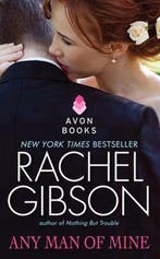 Any Man of Mine 9780061579110 Rachel Gibson, Verzenden, Zo goed als nieuw, Rachel Gibson