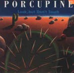 cd - Porcupine - Look, But Dont Touch, Verzenden, Zo goed als nieuw