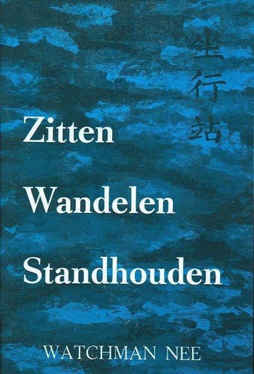 ZITTEN WANDELEN STANDHOUDEN - Watchman Nee 9789066590533, Boeken, Verzenden, Gelezen, Watchman Nee