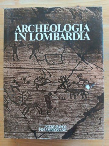Archeologia in Lombardia – Silvana Editoriale per Nuovo