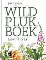 Het Grote Wildplukboek 9789461562814 Edwin Flores, Boeken, Ophalen of Verzenden, Nieuw, Edwin Flores