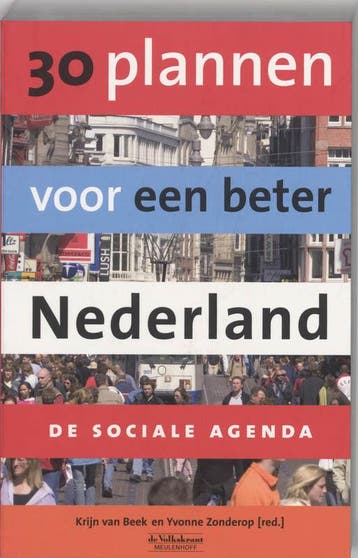 30 Plannen Voor Een Beter Nederland 9789029077903, Boeken, Zo goed als nieuw