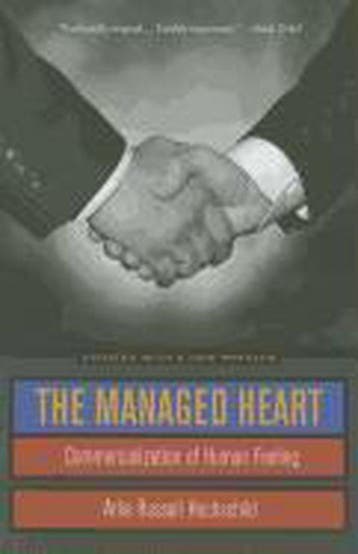 The Managed Heart - Arlie Russell Hochschild 9780520272941, Boeken, Verzenden, Gelezen, Arlie Russell Hochschild
