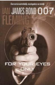 For your eyes only / James Bond 007 - Ian Fleming, Boeken, Verzenden, Gelezen, Ian Fleming