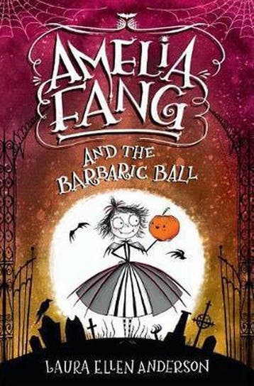 Amelia Fang and the Barbaric Ball - Laura Ellen Anderson, Verzenden, Gelezen, Laura Ellen Anderson