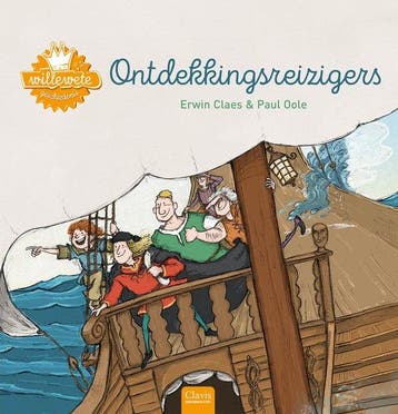 9789044855432 Willewete - Ontdekkingsreizigers, Boeken, Verzenden, Nieuw, Erwin Claes