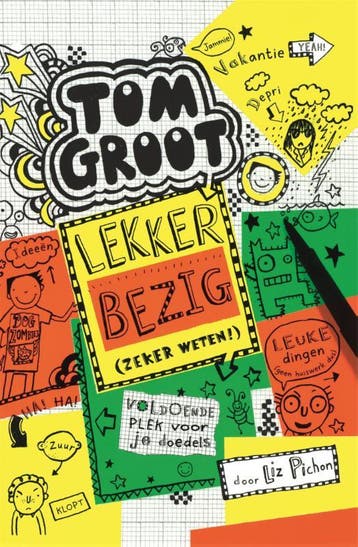 Lekker bezig / Tom Groot / 10 - Liz Pichon 9789025765613, Verzenden, Gelezen, Liz Pichon