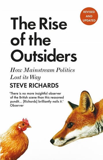 The Rise of the Outsiders - Steve Richards 9781786491442, Boeken, Verzenden, Gelezen, Steve Richards