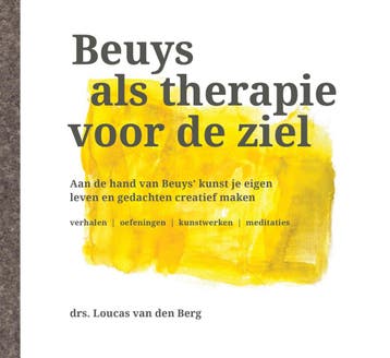 Beuys als therapie van de ziel - Loucas van den Berg, Verzenden, Zo goed als nieuw, Loucas van den Berg